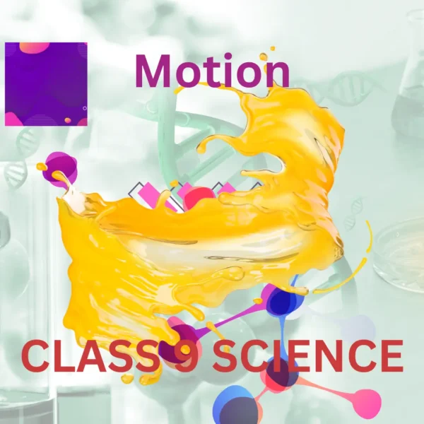 MOTION CLASS 9: A Great Learning