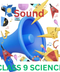 SOUND CLASS 9 : A POSITIVE LEARNING