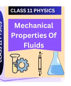 Mechanical Properties Of Fluids CLASS 11 PHYSICS WORKSHEET: A Great Study