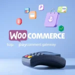 Best WooCommerce Plugins for WordPress